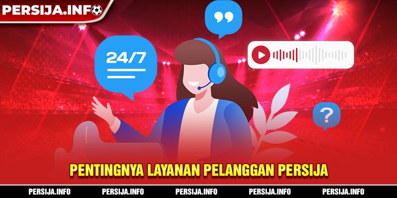 Pentingnya layanan pelanggan persija