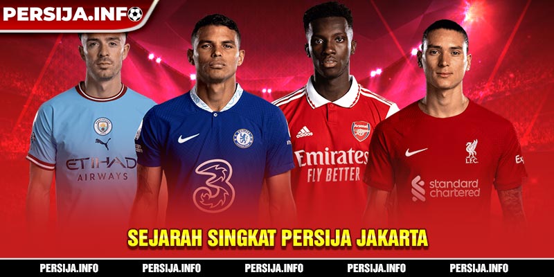 Sejarah Singkat Persija Jakarta