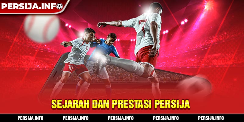 Sejarah dan prestasi persija